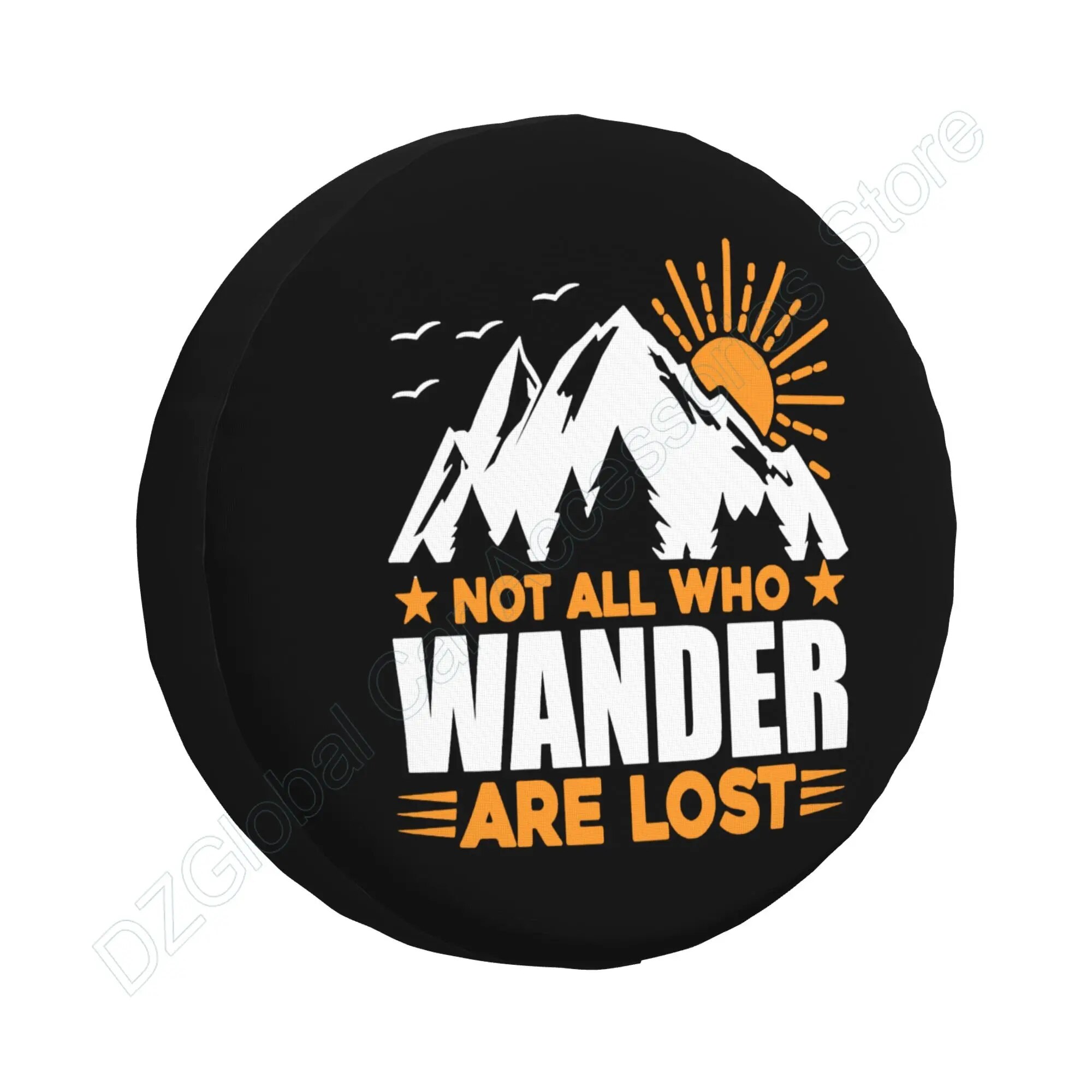 Not All Who Wander Are Lost Spare Tire Cover Mountain Wheel Protector