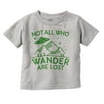 thumbnail image 1 of Not All Who Wonder Are Lost UFO Cute Toddler Boy Girl T Shirt Infant Toddler Brisco Brands 12M, 1 of 6