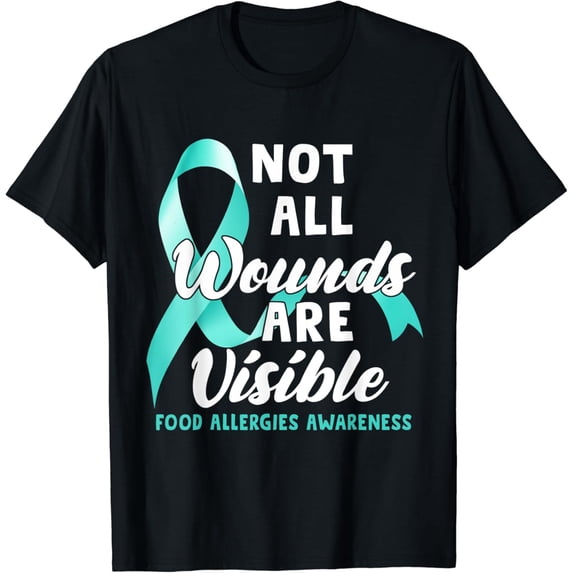 Not All Wounds Are Visible Food Allergies Awareness T-Shirt mens t shirt,black,women,funny,misfits,men,journey,t-shirt