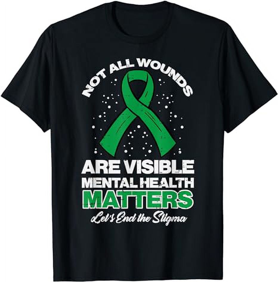 Not All Wounds Visible Mental Health Matters Aware Men Women T-Shirt ...