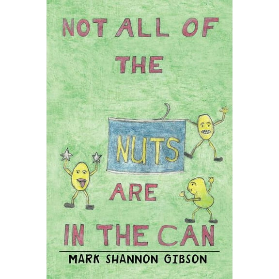 Not All of the Nuts Are in the Can