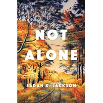 Pre-Owned Not Alone (Hardcover) 0385548435 9780385548434