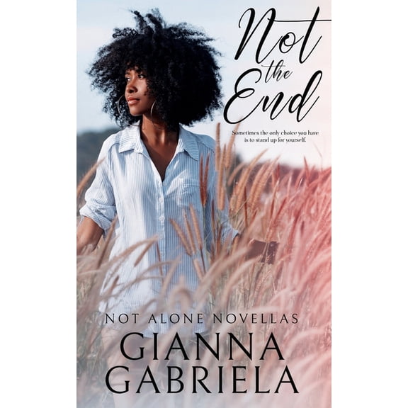 Not Alone Novellas Not the End, Book 1, (Paperback)