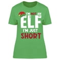 thumbnail image 1 of Not An Elf Im Just Short Women's T-shirt, 1 of 2