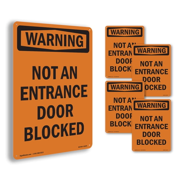 Not An Entrance Door Blocked OSHA WARNING Aluminum Sign 14 Inch x 10 Inch - 5 Pack