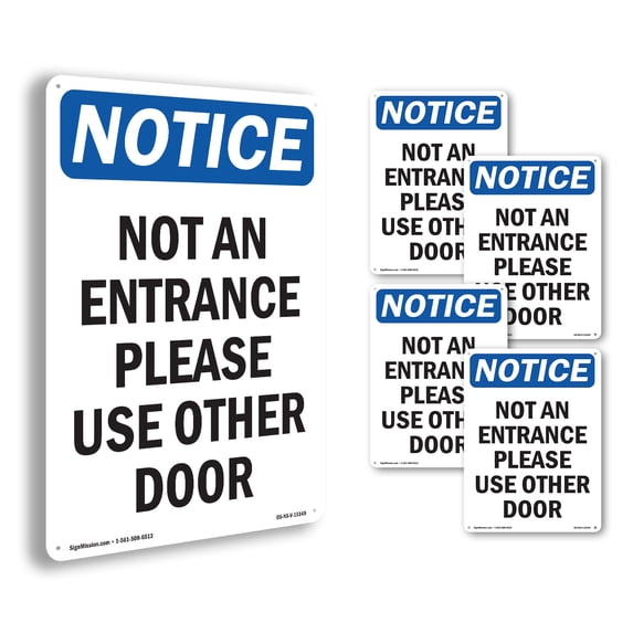 Not An Entrance Please Use Other Door OSHA Notice Aluminum Sign 18 Inch ...