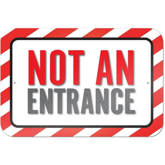 Not An Entrance Sign