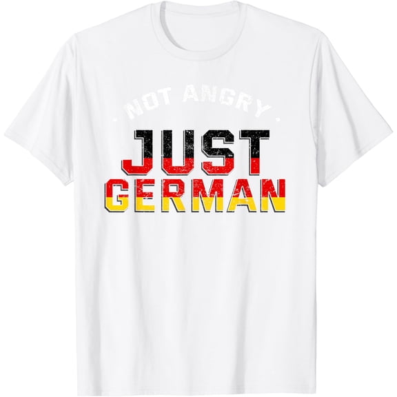 Not Angry Just German Voice Germany T-Shirt100% cotton