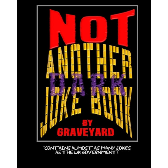Not Another Dark Joke Book (Paperback)