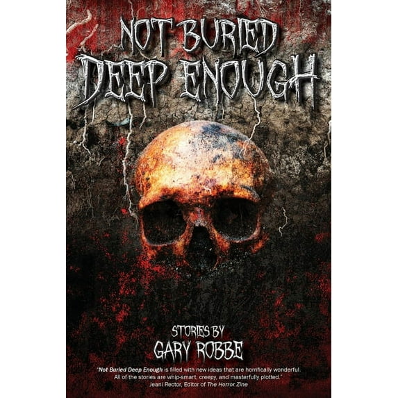 Not Buried Deep Enough, (Paperback)
