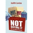 thumbnail image 1 of Pre-Owned Not Buying It: My Year Without Shopping. Judith Levine (Paperback) 1416526838 9781416526834, 1 of 1
