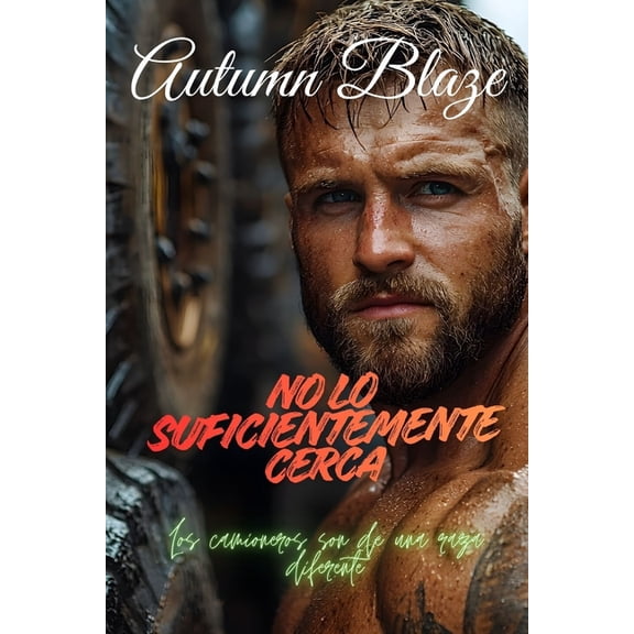 Not Close Enough: Spanish Edition, (Paperback)