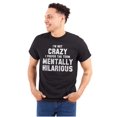 thumbnail image 1 of Not Crazy Mentally Hilarious Wacky Plus Size Crewneck Graphic Tee Shirt Brisco Brands 2X, 1 of 5