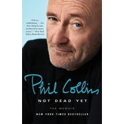 Not Dead Yet The Memoir, Paperback