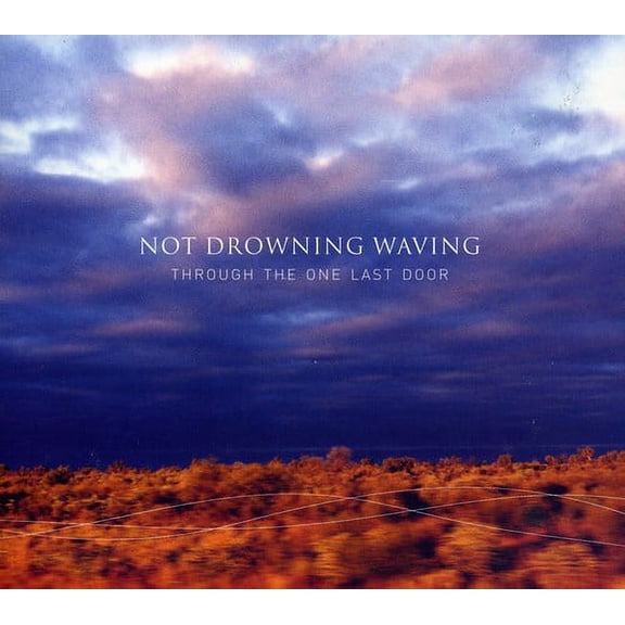 Not Drowning Waving - Through the One Last Door [CD]