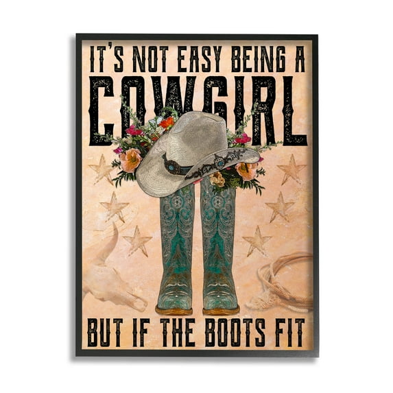 Not Easy Being A Cowgirl Country Phrase Botanical & Floral Graphic Art Black Framed Art Print Wall Art