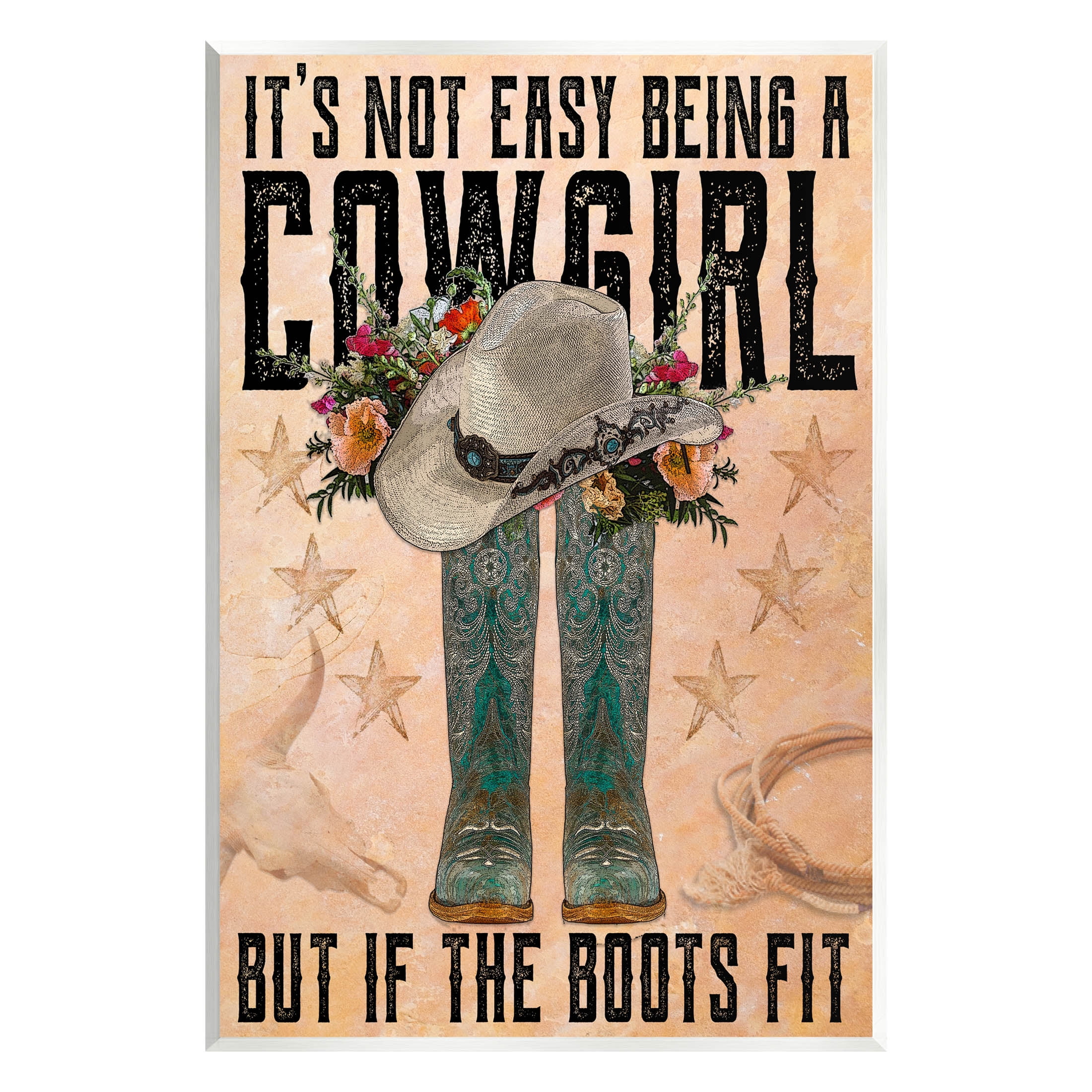 Not Easy Being A Cowgirl Country Phrase Botanical & Floral Graphic Art Unframed Art Print Wall Art