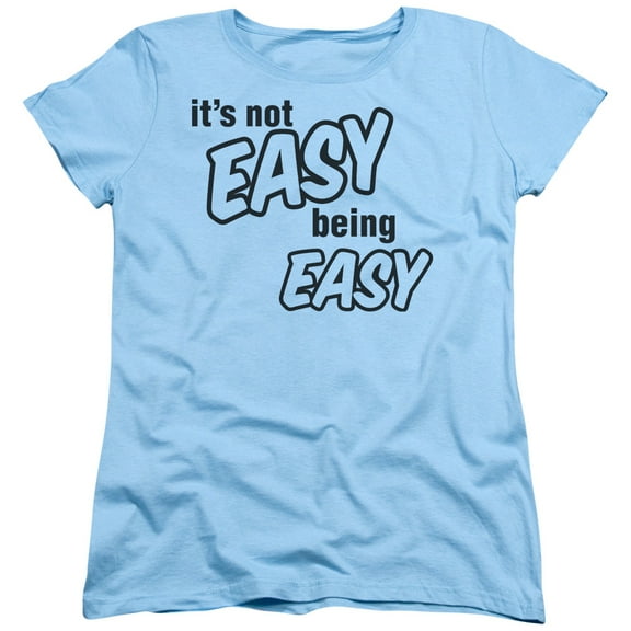 - Not Easy Being Easy - Women's Short Sleeve Shirt - Large