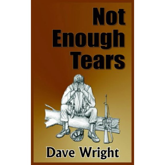 Pre-Owned Not Enough Tears (Paperback) 1418436828 9781418436827