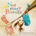 thumbnail image 1 of Not Every Princess, (Hardcover), 1 of 1