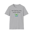 thumbnail image 1 of Not Feeling Very Worky Today Shirt, 1 of 4