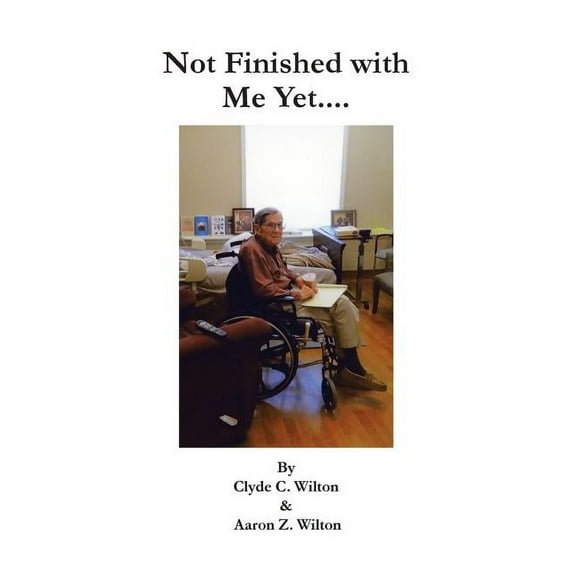 Not Finished With Me Yet