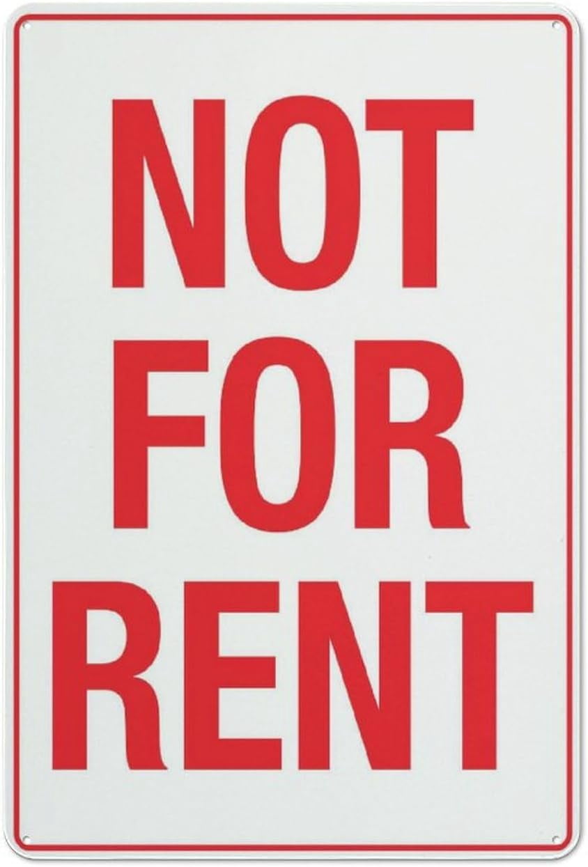 Not For Rent Sign, 12 X 8 Inches Rust Free Aluminum Metal Sign, Weather ...