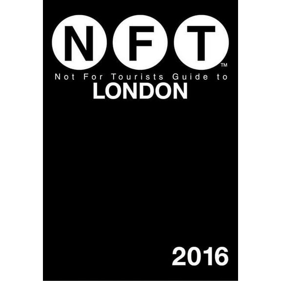 Not For Tourists Guide to London 2016 (Paperback)