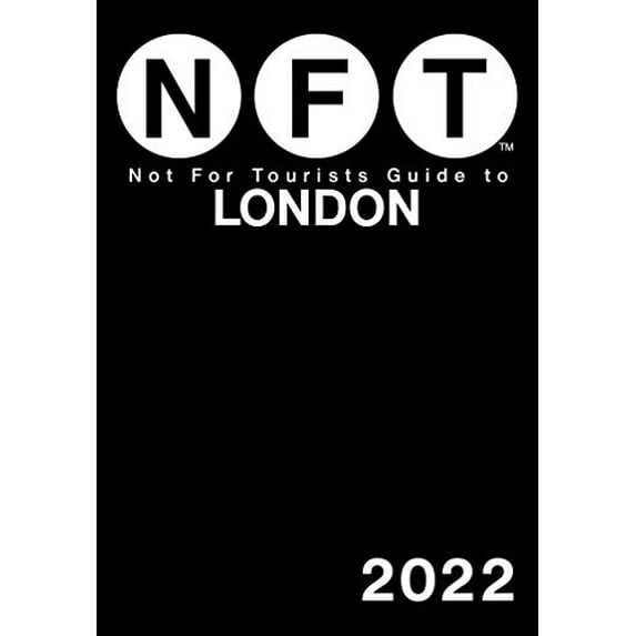 Pre-Owned Not for Tourists Guide to London 2022 (Paperback) 1510765093 9781510765092