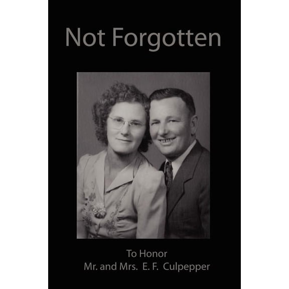 Not Forgotten, (Paperback)