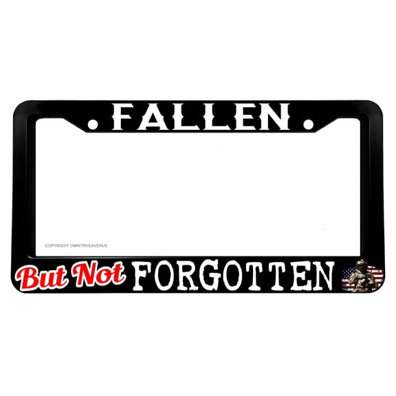 Not Forgotten Veteran Military Army Support Love License Plate Frame