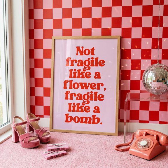 Not Fragile Flower Empowerment Quote Wall Art Decor Unframed Paper Print