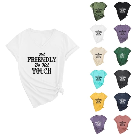 Not Friendly Do Not Touch Graphic Tees for Women Summer Short Sleeve V Neck Funny Sarcastic Quote T Shirts