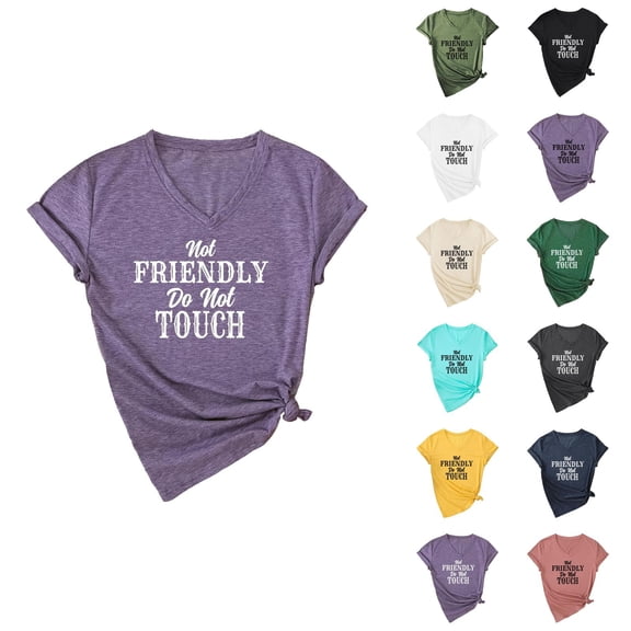 Not Friendly Do Not Touch Graphic Tees for Women Summer Short Sleeve V Neck Funny Sarcastic Quote T Shirts