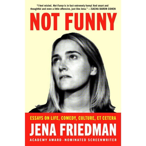 Pre-Owned Not Funny: Essays on Life, Comedy, Culture, Et Cetera (Hardcover) 1982178280 9781982178284