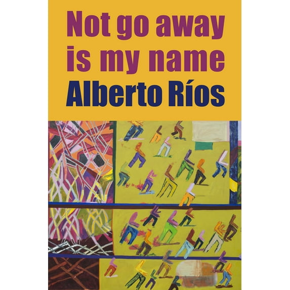 Not Go Away Is My Name, (Paperback)