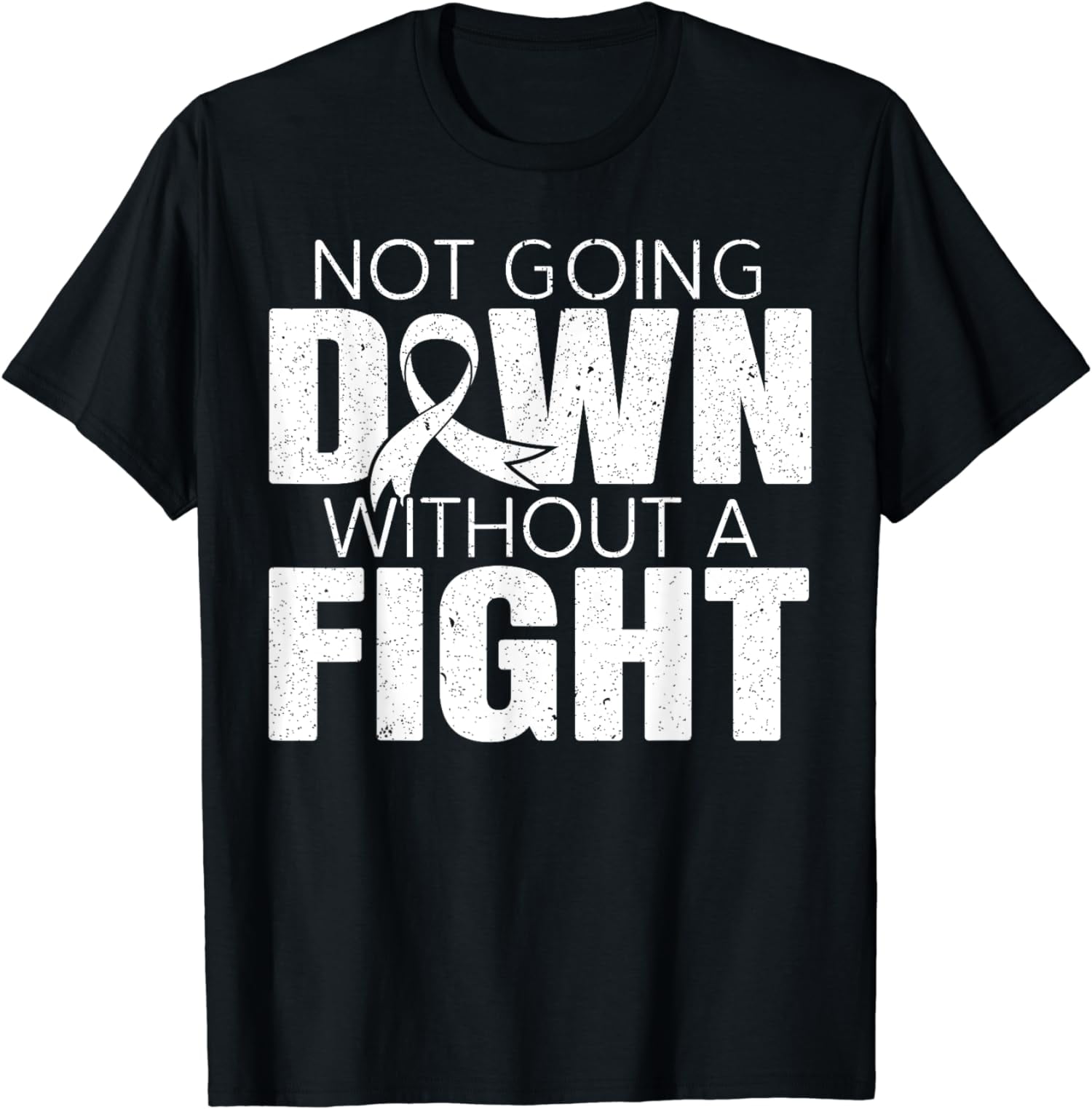 Not Going Down Without A Fight Lung Cancer Awareness TShirt