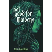 Not Good for Maidens, Hardcover