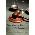 thumbnail image 1 of Not Guilty Due to Insanity, 1 of 1