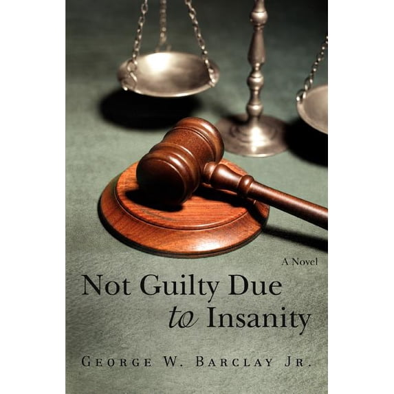 Not Guilty Due to Insanity