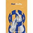 thumbnail image 1 of Not Guilty (Paperback), 1 of 1