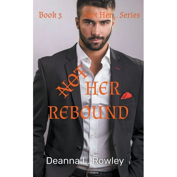 Not Her... Not Her Rebound, Book 3, (Paperback)