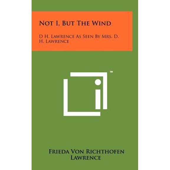 Not I, But the Wind