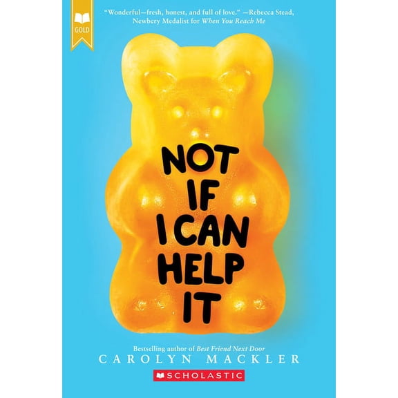 Not If I Can Help It (Scholastic Gold), (Paperback)