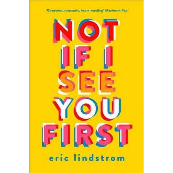Not If I See You First by Eric Lindstrom 2017 Paperback NEW