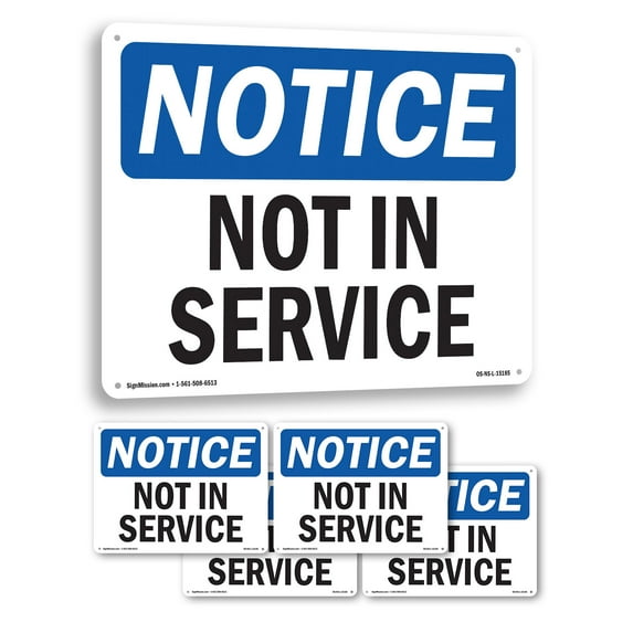 Not In Service OSHA Notice Rigid Plastic Sign 24 Inch x 18 Inch - 5 Pack