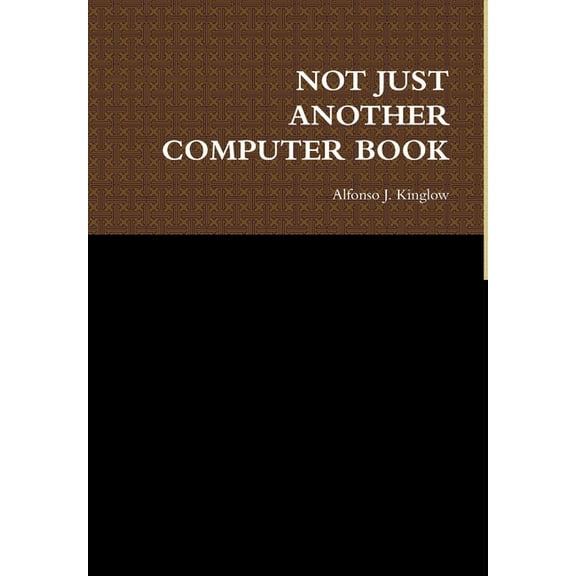 Not Just Another Computer Book (Hardcover)