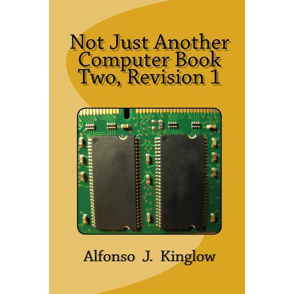Not Just Another Computer Book: Not Just Another Computer Book Two (Paperback)