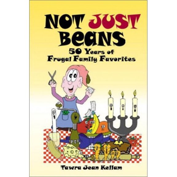 Pre-Owned Not Just Beans: Fifty Years of Frugal Family Favorites (Plastic Comb) 0967697409 9780967697406