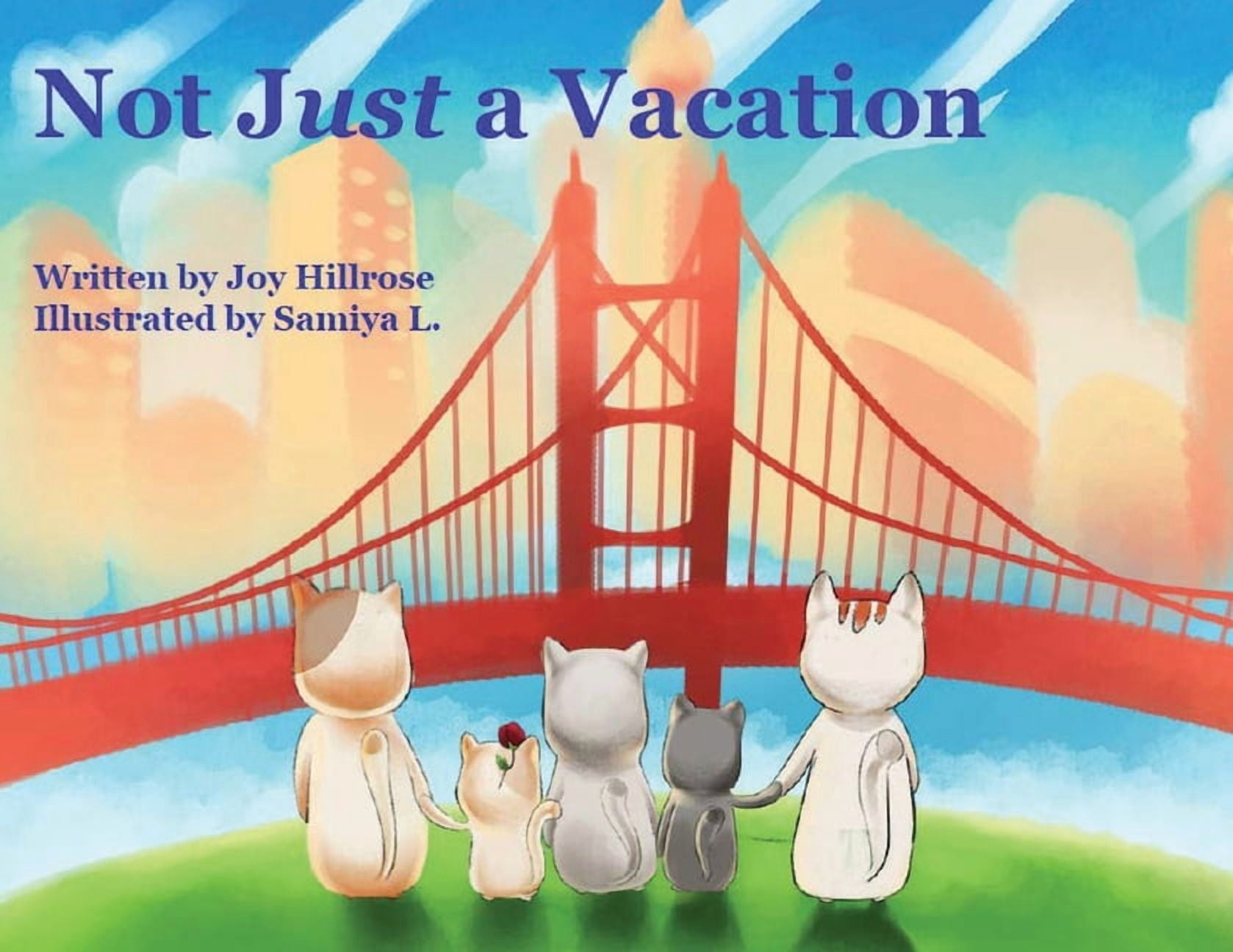 Not Just a Vacation, (Paperback)